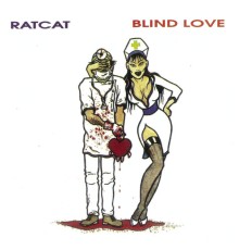 Ratcat - Blind Love