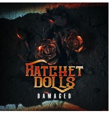 Ratchet Dolls - Damaged