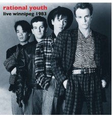 Rational Youth - Live Winnipeg 1983