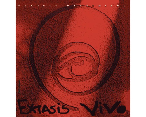 Ratones Paranoicos - Extasis Vivo