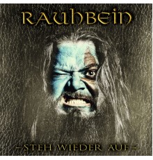 Rauhbein - Steh wieder auf