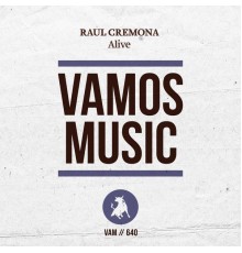 Raul Cremona - Alive