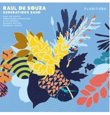 Raul De Souza - Plenitude