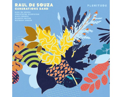 Raul De Souza - Plenitude