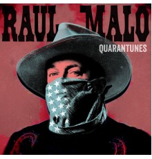 Raul Malo - Quarantunes Vol. 1