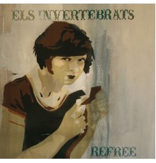 Raül Refree - Els Invertebrats