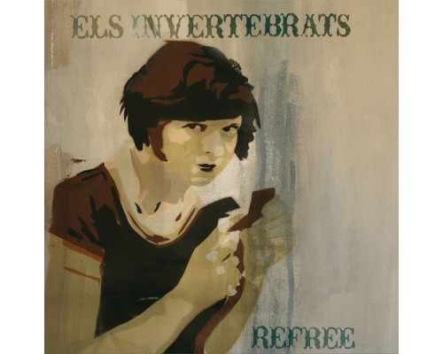 Raül Refree - Els Invertebrats