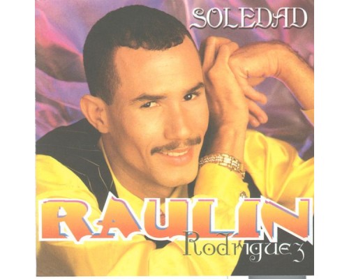 Raulin Rodriguez - Soledad