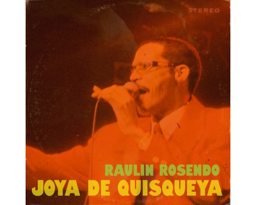 Raulin Rosendo - Joya de Quisqueya