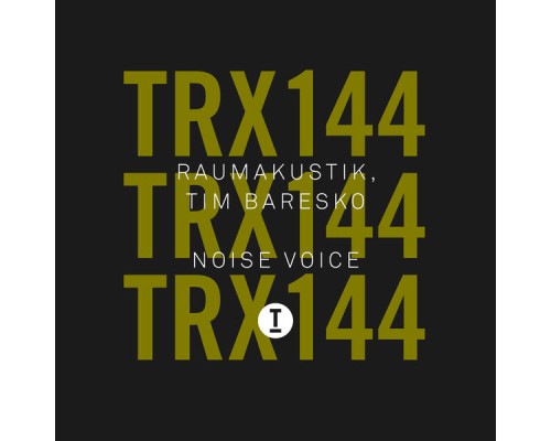 Raumakustik, Tim Baresko - Noise Voice