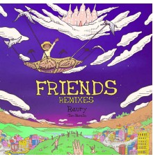 Raury - Friends (Tom Misch Remixes)