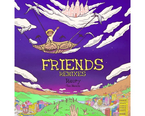 Raury - Friends (Tom Misch Remixes)