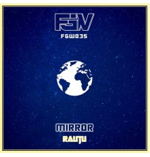 Rautu - Mirror