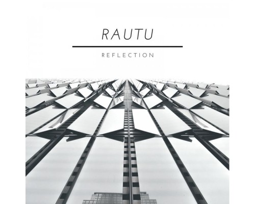 Rautu - Reflection (Original Mix)