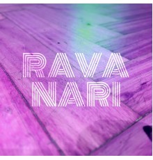 Rava - Nari