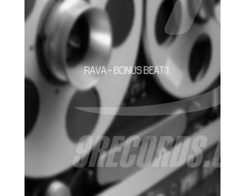 Rava - Bonus Break (Bonus Beat)