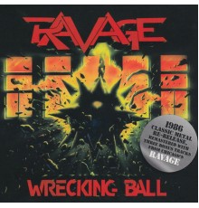 Ravage - Wrecking Ball