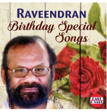 Raveendran - Raveendran Birthday Special Songs