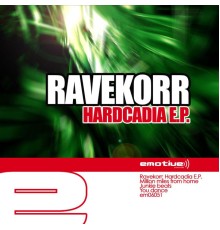 Ravekorr - Hardcadia E.P.