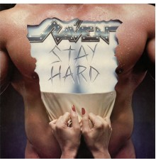 Raven - Stay Hard