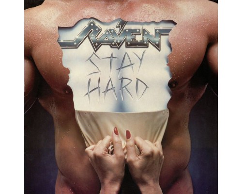 Raven - Stay Hard