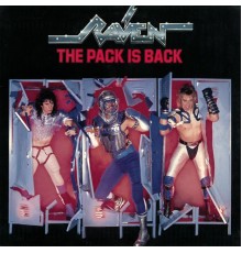 Raven - The Pack Is Back