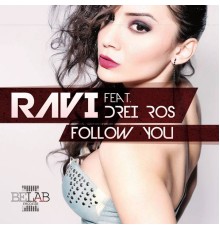 Ravi - Follow You