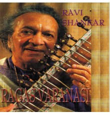 Ravi Shankar - Ragas Varanasi