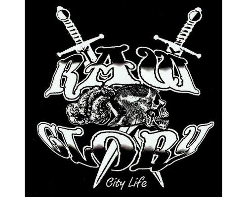 Raw Glory - City Life