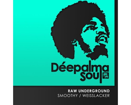 Raw Underground - Smoothy / Weisslacker