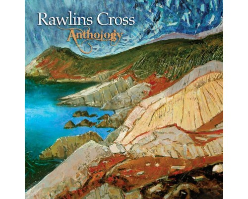 Rawlins Cross - Anthology