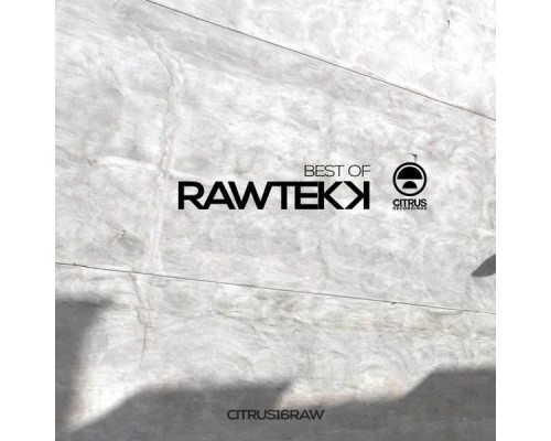 Rawtekk - Best Of Rawtekk