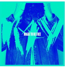 Ray - Made To Be Free