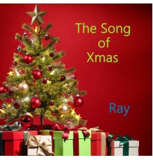 Ray - The Song of Xmas