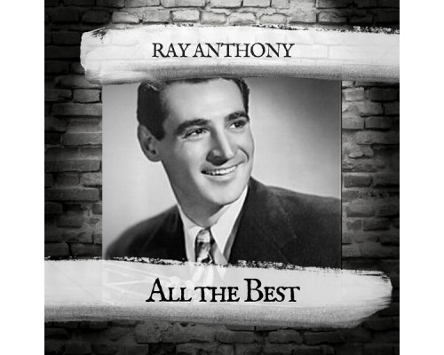 Ray Anthony - All the Best