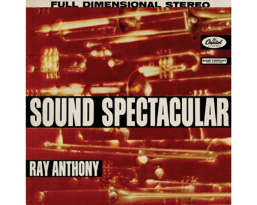 Ray Anthony - Sound Spectacular