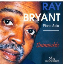 Ray Bryant - Inimitable (Live)