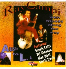 Ray Campi - With Friends Along the Way