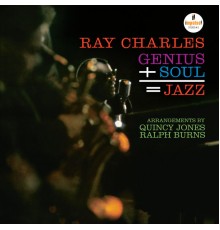 Ray Charles - Genius + Soul = Jazz