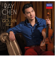 Ray Chen - The Golden Age