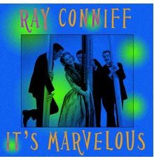 Ray Conniff - It's Marvelous