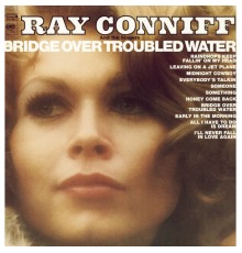 Ray Conniff - Bridge Over Troubled Water