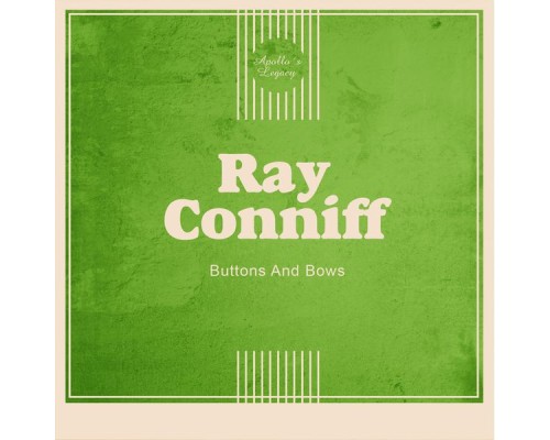 Ray Conniff - Buttons and Bows