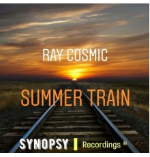 Ray Cosmic - Summer Train