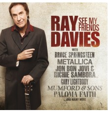 Ray Davies - See My Friends