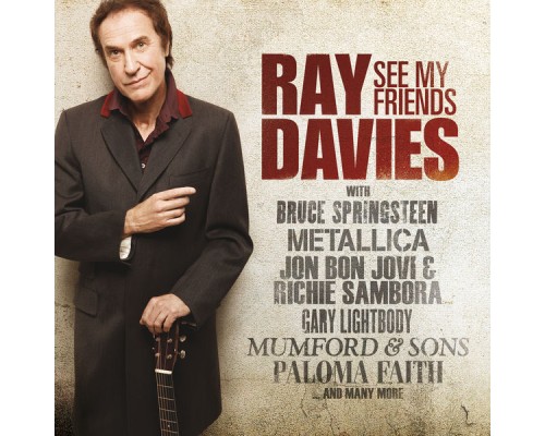 Ray Davies - See My Friends