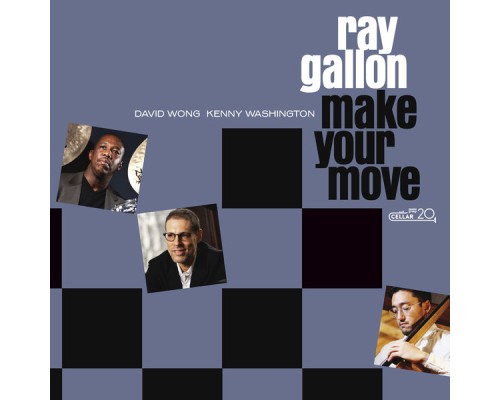 Ray Gallon - Make Your Move