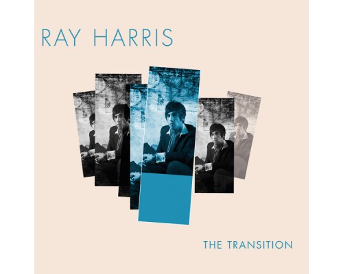 Ray Harris - The Transition