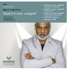 Ray Keith - You're My Angel