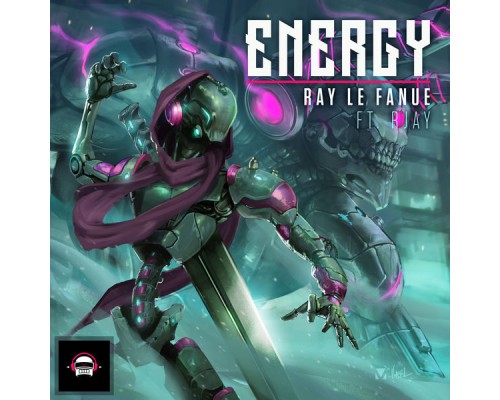 Ray Le Fanue - Energy